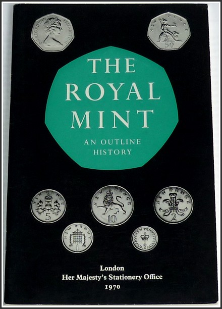 NumiCanada - Livre - The Royal Mint - An Outline History (5th Edition - Her Majesty's Stationery Office - 1970).jpg