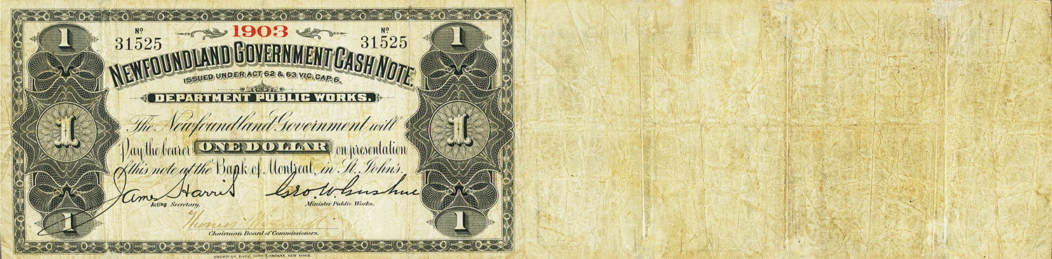 Government of Newfoundland Cash Note 1 dollar 1901 to 1909