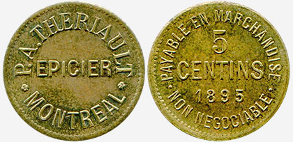 P.A. Thériault - Épicier - Montréal - 1895 - 5 centins