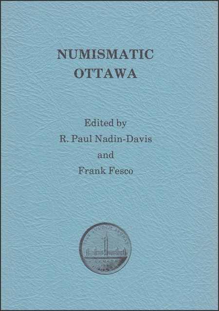 Numi - Numismatic Ottawa - Page 1 (R. Paul Nadin-Davis & Frank Fesco - 1982).jpg