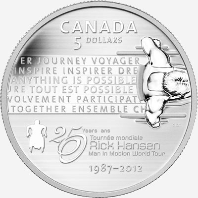 2012 $5 FINE SILVER COIN – 25TH ANNIVERSARY OF THE RICK HANSEN MAN-IN-MOTION TOUR