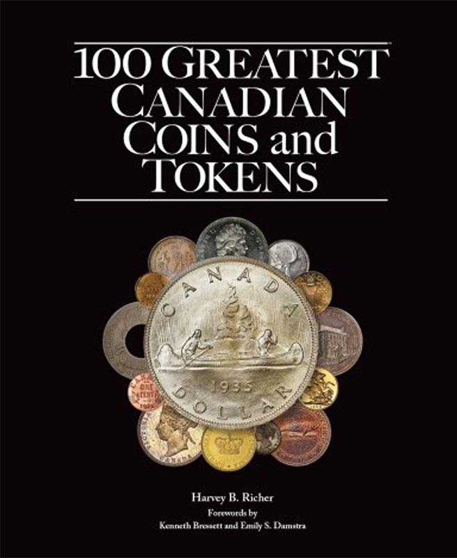 100 Greatest Canadian Coins and Tokens