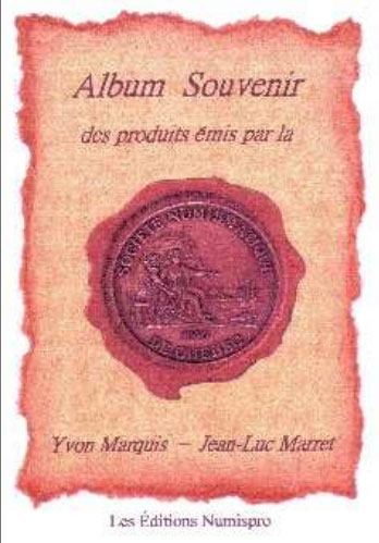 Album souvenir des produits émis par la Société Numismatique de Québec 