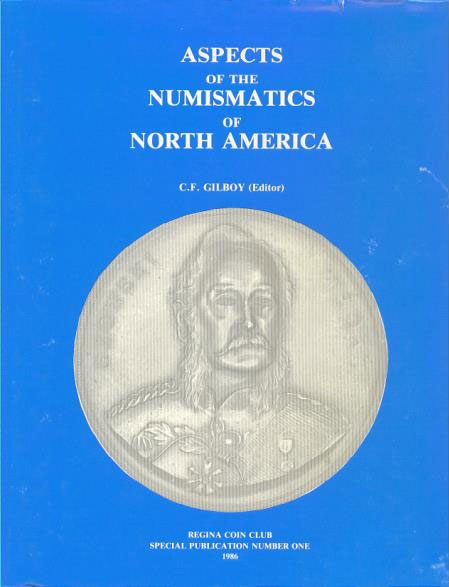 Aspects of the Numismatics of North America