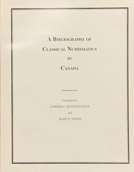 A Bibliography of Classical Numismatics in Canada