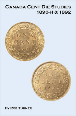 Canada Cent Die Studies 1890-H & 1892