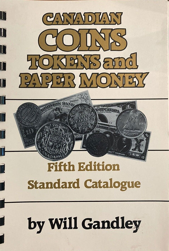 Canadian Coins Tokens and Paper Money 5th Edition