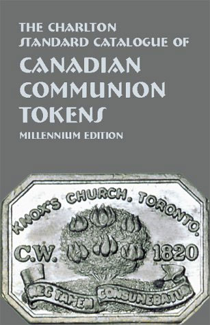 Canadian Communion Tokens 2nd Edition Millennium Edition