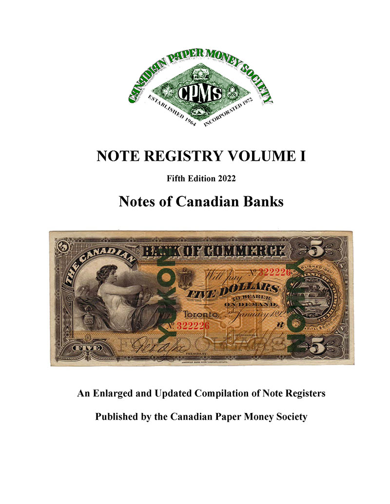Canadian Paper Money Society Note Registry 5th Edition Volume 1 Notes of Canadian Banks