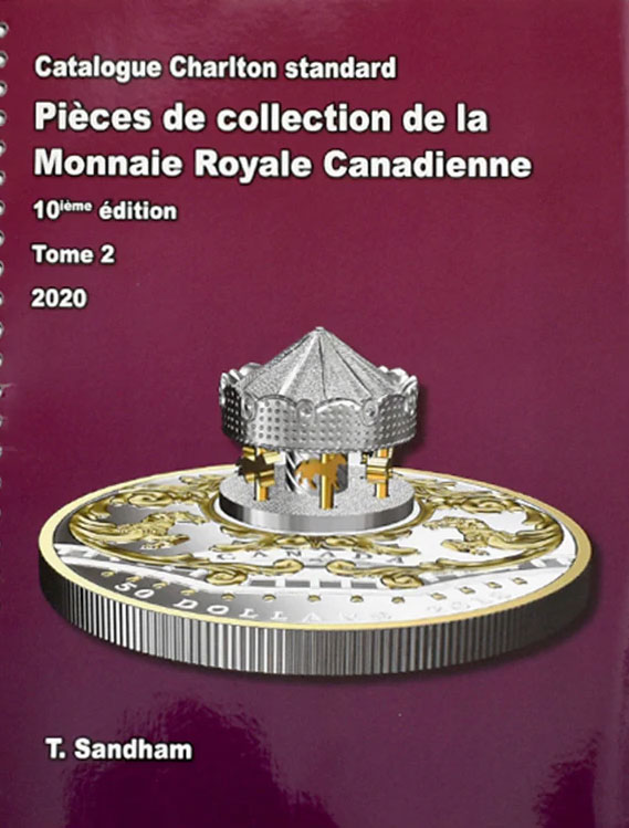 Catalogue Charlton Standard 2020 Tome 2 Pièces de Collection de la Monnaie Royale Canadienne