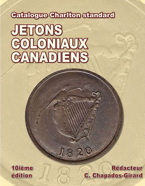 Catalogue Charlton Standard Jetons Coloniaux Canadiens 10e Édition