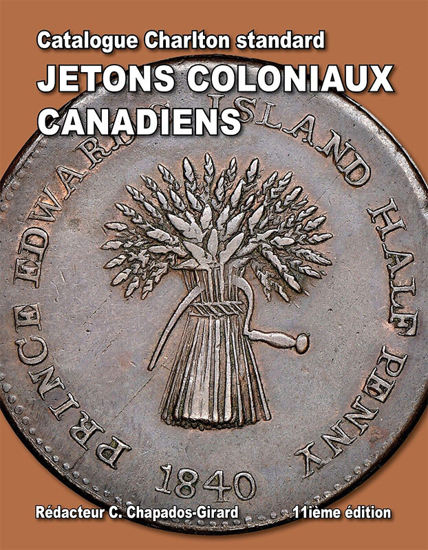 Catalogue Charlton Standard Jetons Coloniaux Canadiens 11e Édition