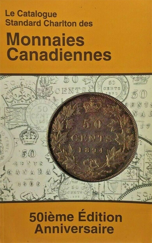 Catalogue Charlton Standard 1996 Monnaies Canadiennes 50e Édition Anniversaire