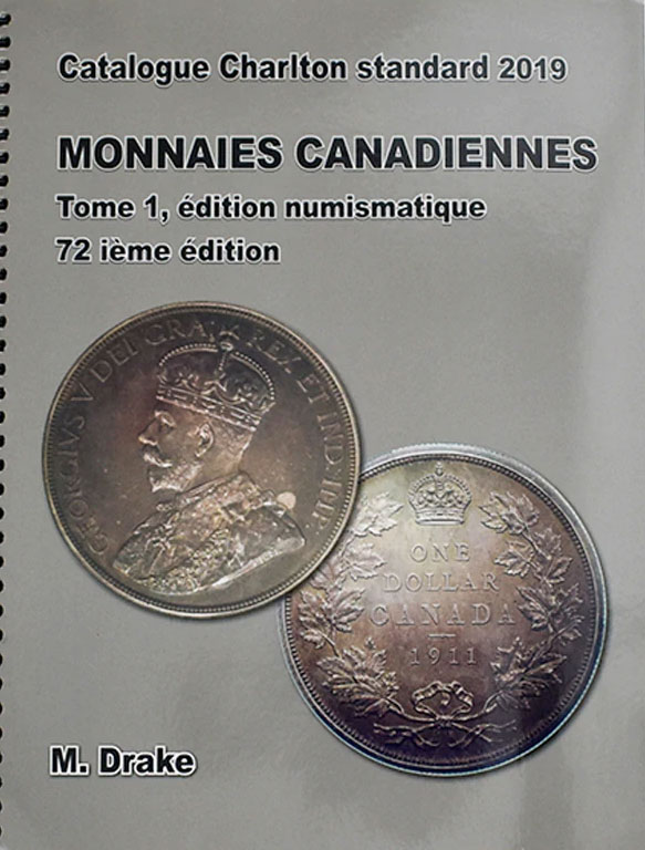 Catalogue Charlton Standard 2019 Monnaies Canadiennes Tome 1 Édition Numismatique