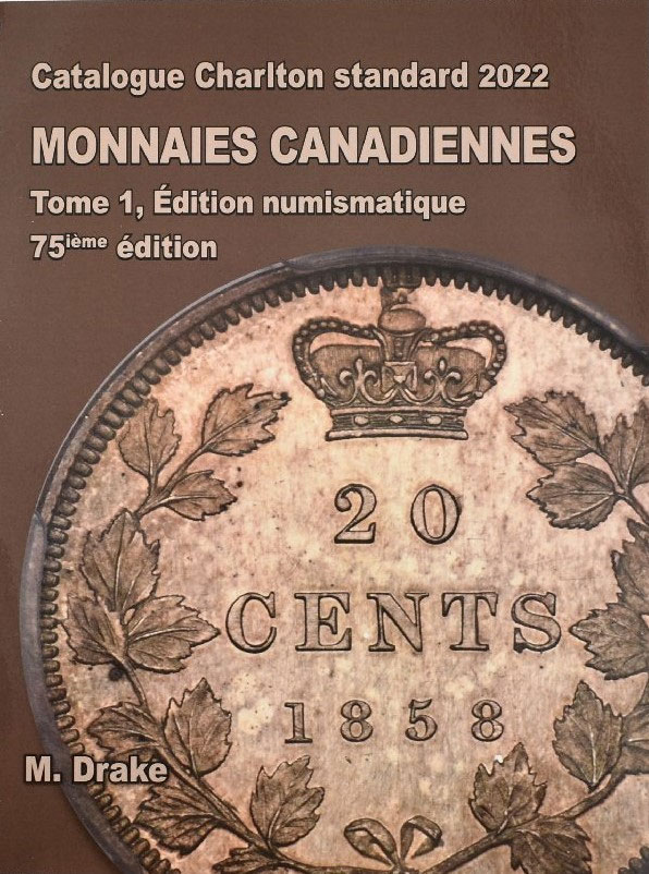 Catalogue Charlton Standard 2022 Monnaies Canadiennes Tome 1 Édition Numismatique