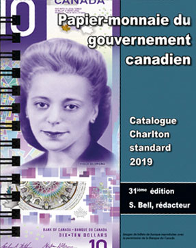 Charlton Standard Catalogue Papier-Monnaie du Gouvernement Canadien 31e Édition