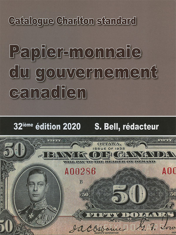 Charlton Standard Catalogue Papier-Monnaie du Gouvernement Canadien 32e Édition
