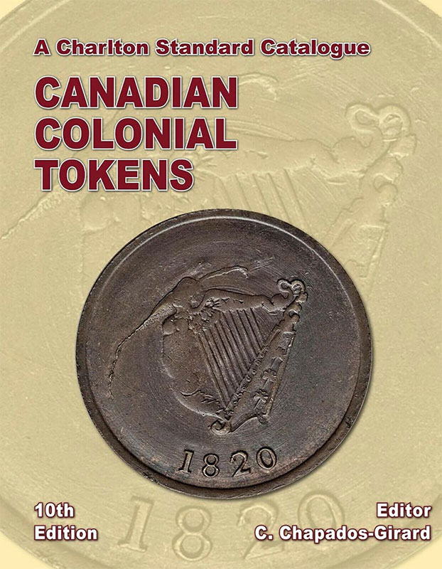 Charlton Standard Catalogue of Canadian Colonial Tokens 10th Edition