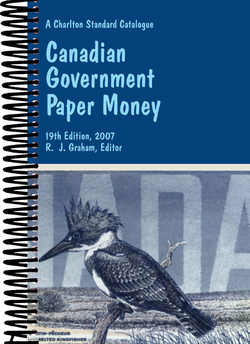 Charlton Standard Catalogue of Canadian Government Paper Money 19th Edition