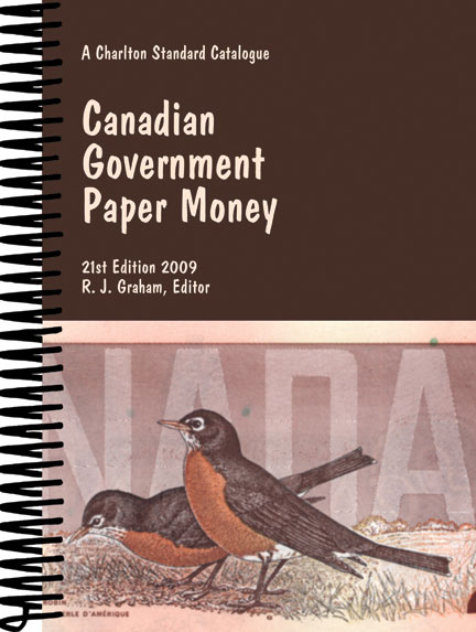 Charlton Standard Catalogue of Canadian Government Paper Money 21th Edition