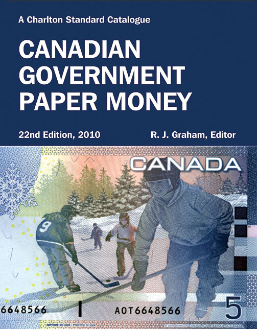 Charlton Standard Catalogue of Canadian Government Paper Money 22th Edition