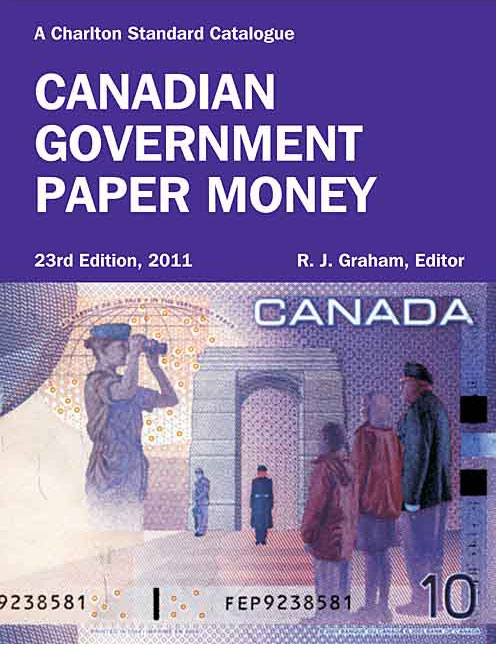 Charlton Standard Catalogue of Canadian Government Paper Money 23th Edition