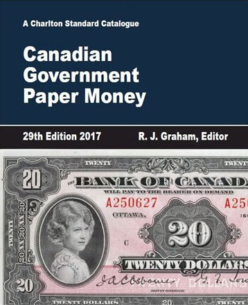 Charlton Standard Catalogue of Canadian Government Paper Money 29th Edition