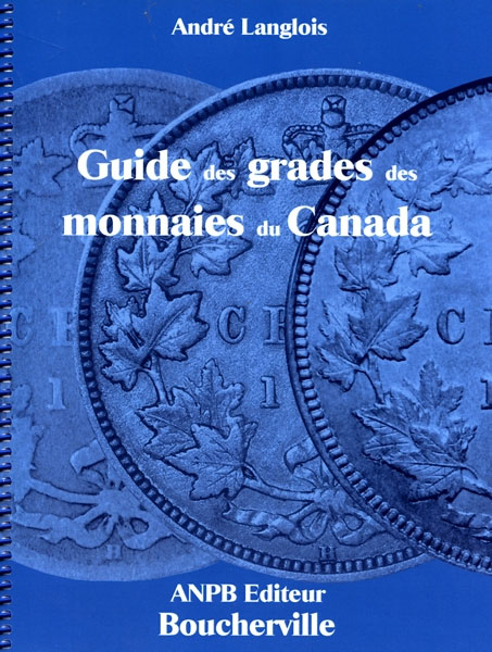 Guide des Grades des Monnaies du Canada