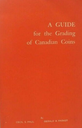 A Guide for the Grading of Canadian Coins