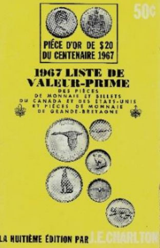Liste de Valeur-Prime 1968 des Pièces de Monnaie et Billets du Canada et de États-Unis et Pièces de Monnaie de Grande-Bretagne