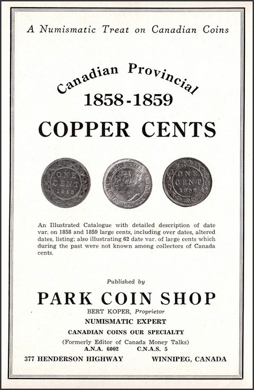Numismatic Treat on Canadian Coins Provincial 1858-1859 Copper Cents