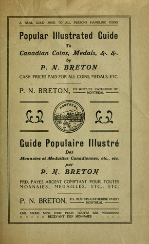 Popular illustrated guide to Canadian coins, medals Guide populaire illustré des monnaies et médailles canadiennes