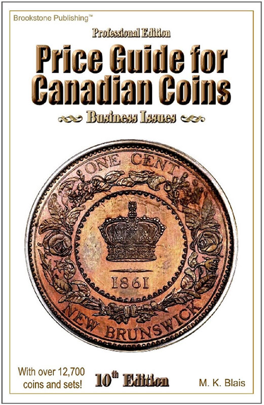 Price Guide for Canadian Coins Professional Edition 10th Edition