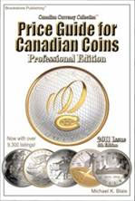Price Guide for Canadian Coins Professional Edition 6th Edition