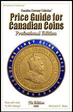 Price Guide for Canadian Coins Professional Edition 7th Edition