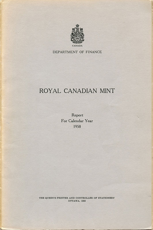 Royal Canadian Mint Annual Report 1958