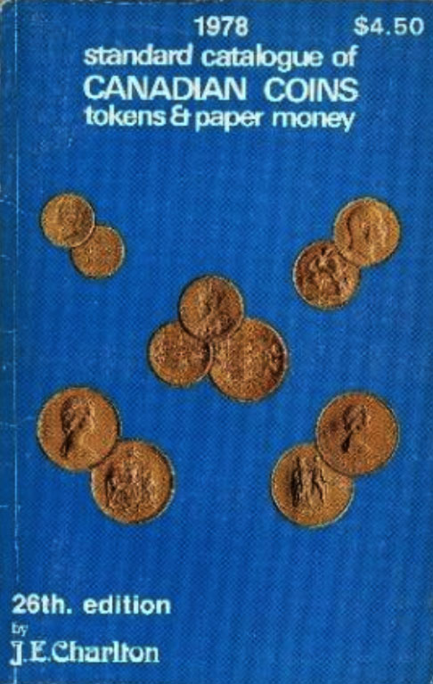 Standard Catalogue of Canadian Coins Tokens and Paper Money 1978