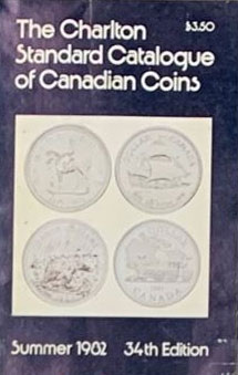 Standard Catalogue of Canadian Coins 1982 - Summer Edition