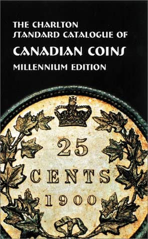 Standard Catalogue of Canadian Coins 2000 Millennium Edition