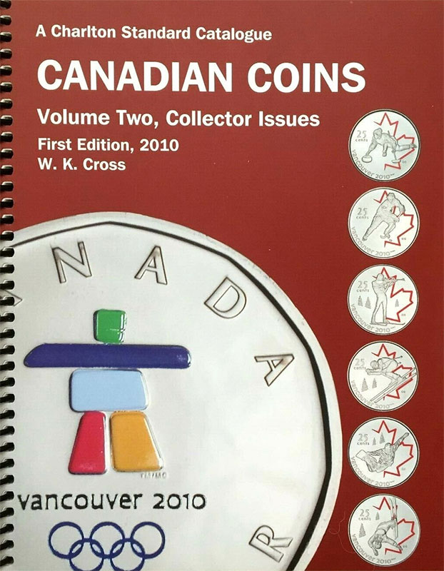 Standard Catalogue of Canadian Coins 2010 Volume Two Collector Issues