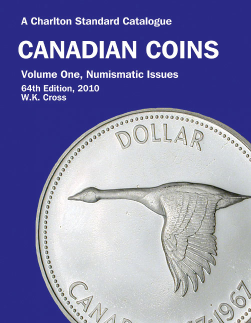 Standard Catalogue of Canadian Coins 2010 Volume One Numismatic Issues