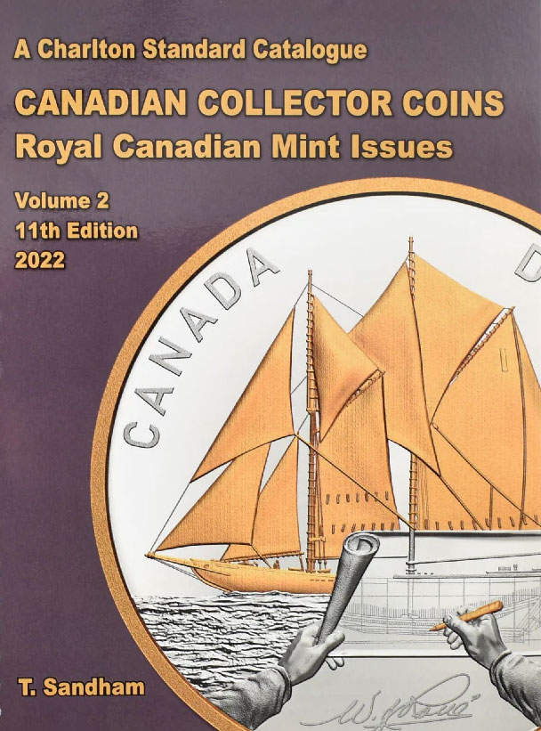 Standard Catalogue of Canadian Collectors Coins 2022 Volume Two Royal Canadian Mint Issues