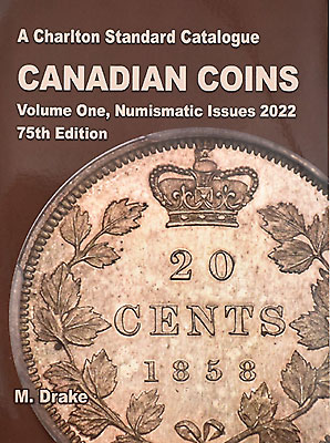 Standard Catalogue of Canadian Coins 2022 Volume One Numismatic Issues
