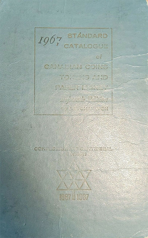 Standard Catalogue of Canadian Coins Tokens and Paper Money 1967