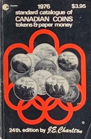 Standard Catalogue of Canadian Coins Tokens and Paper Money 1976