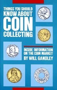 Things you Should Know About Coin Collecting