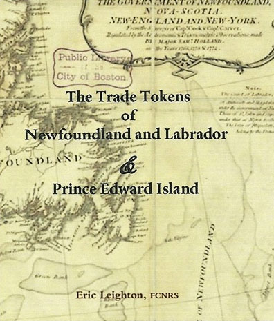 Trade Tokens of Newfoundland and Labrador & Prince Edward Island