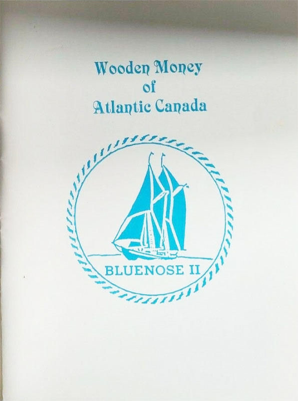 Wooden Money of Atlantic Canada 2nd Edition