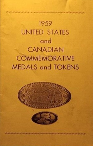 United States and Canadian Commemorative Medals and Tokens 1959