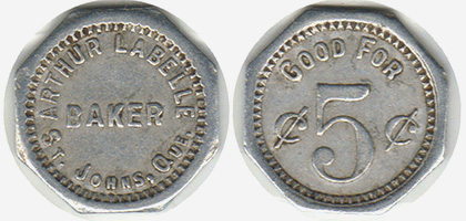 Arthur Labelle - Baker - St. Johns - 5 cents